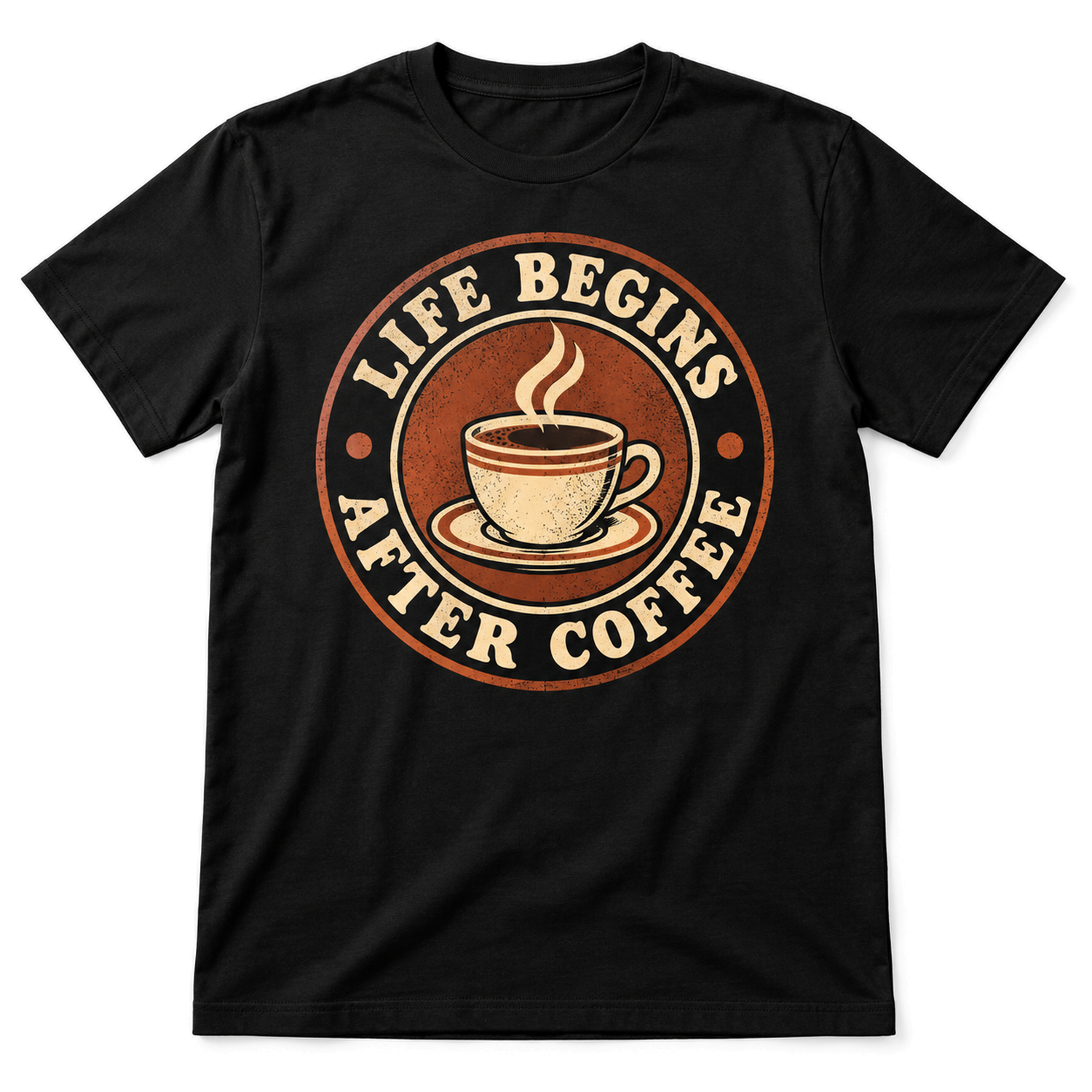 Life begins after coffee T-shirt