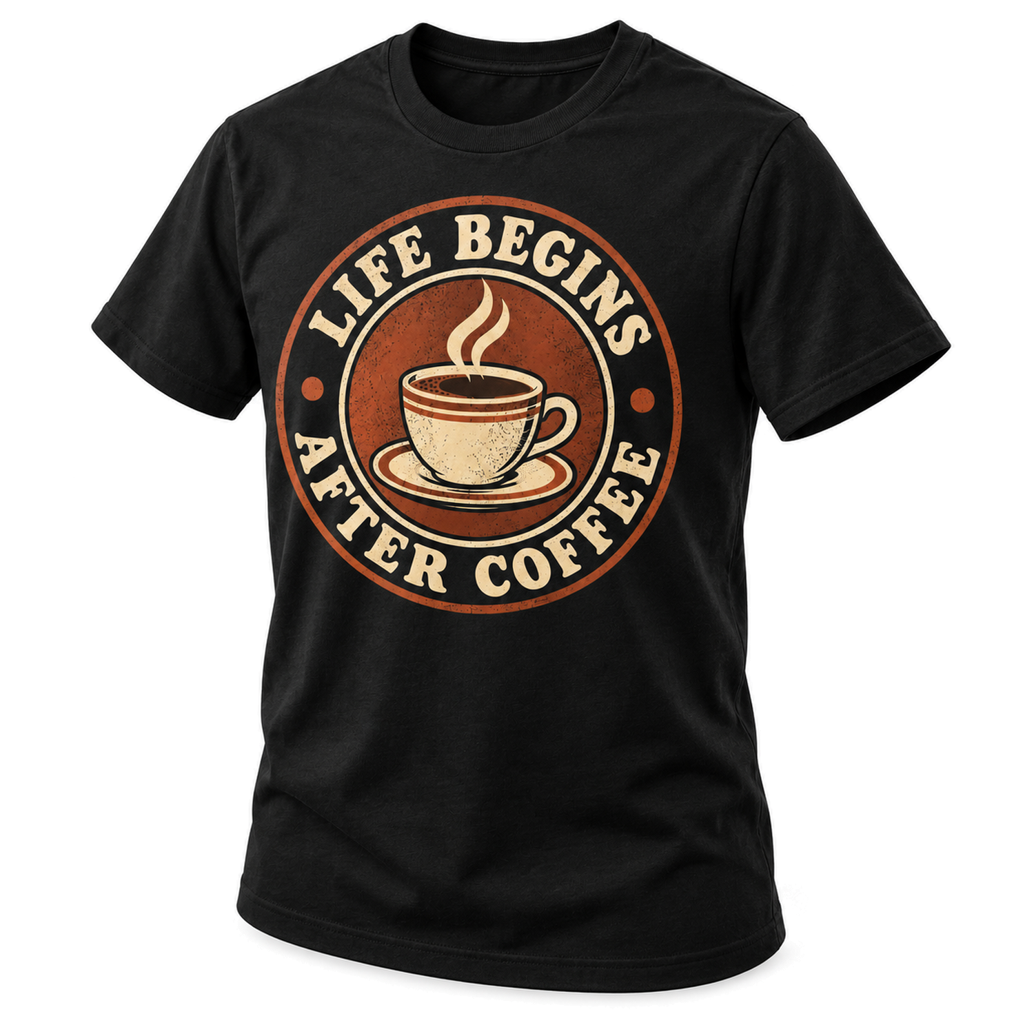 Life begins after coffee T-shirt